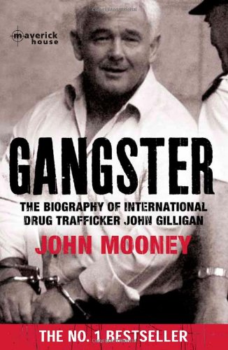 Gangster: The Biography of John Gilligan book