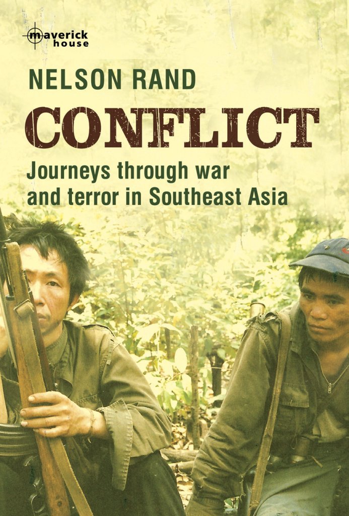 Conflict: Journeys through war and terror in Southeast Asia Social Sciences