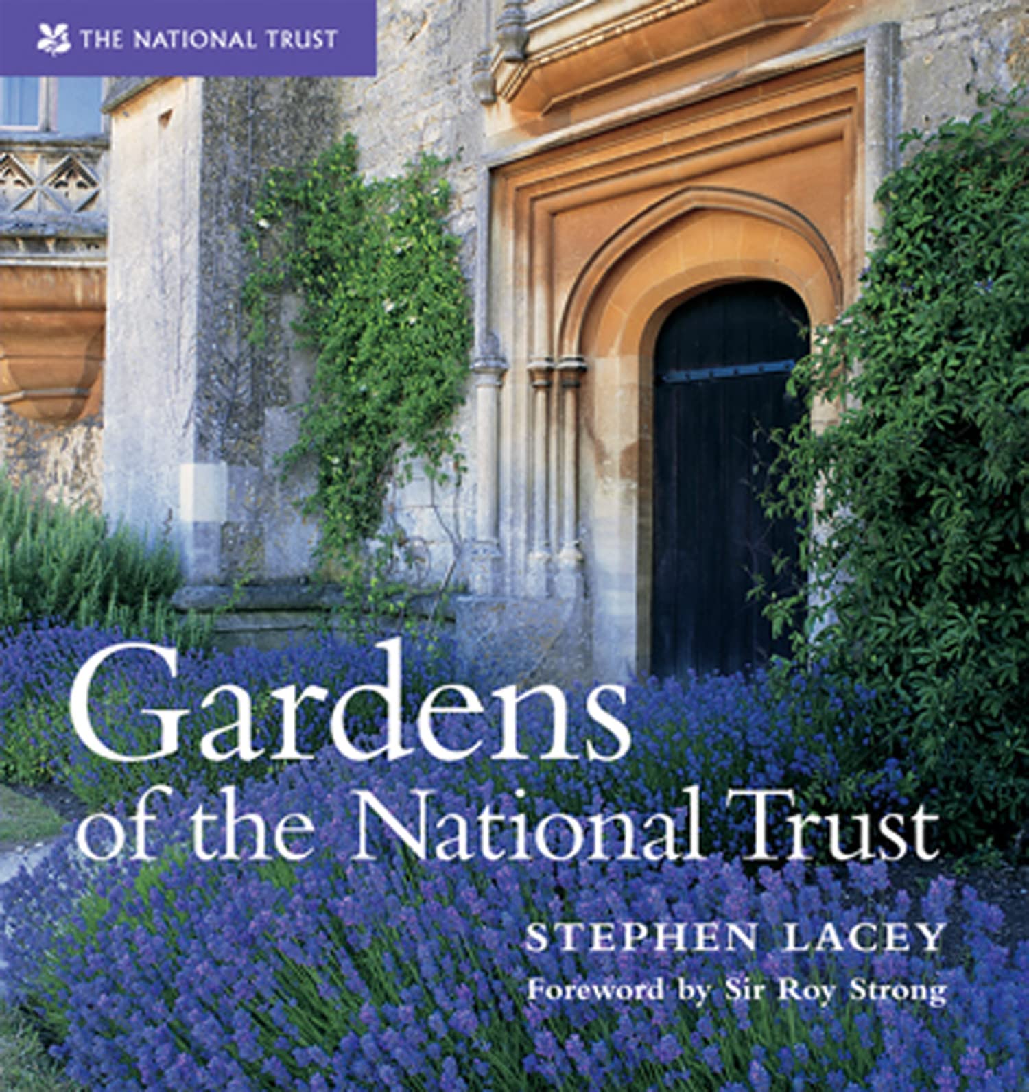 Gardens of the National Trust: Forew. by Roy Strong (National Trust Home & Garden) Law