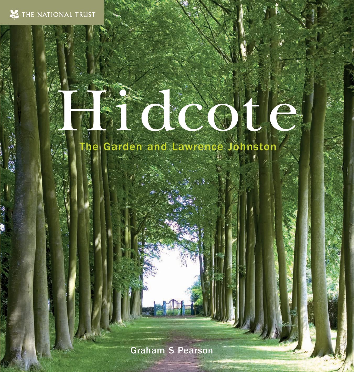 Hidcote: The Garden and Lawrence Johnston Architecture