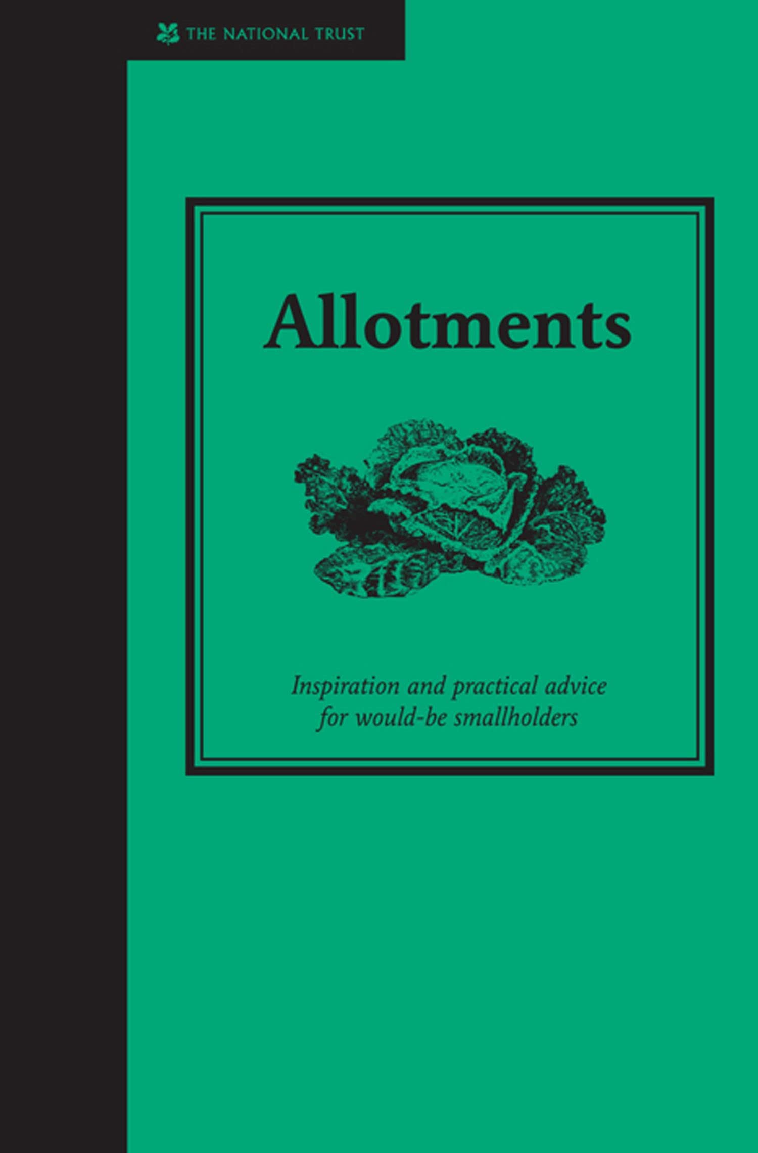 Allotments: A practical guide to growing your own fruit and vegetables (Smallholding) Garden & Plants