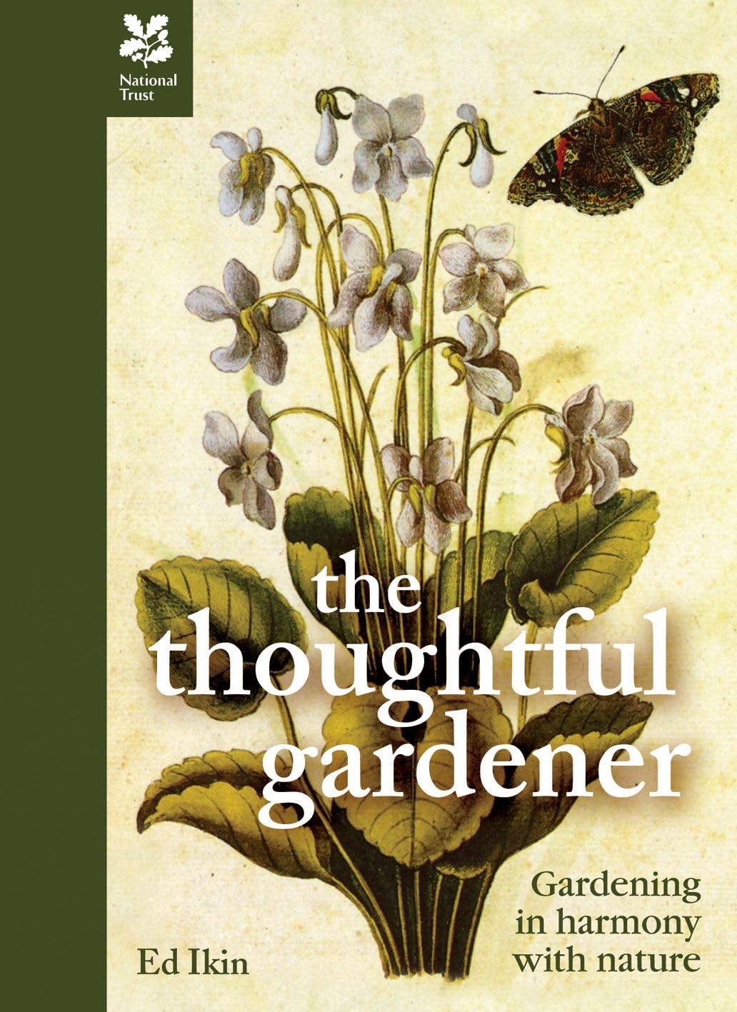 Thoughtful Gardening: Practical gardening in harmony with nature (National Trust Home & Garden) Garden & Plants