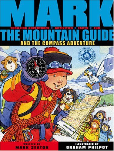 Mark the Mountain Guide and the Compass Adventure book