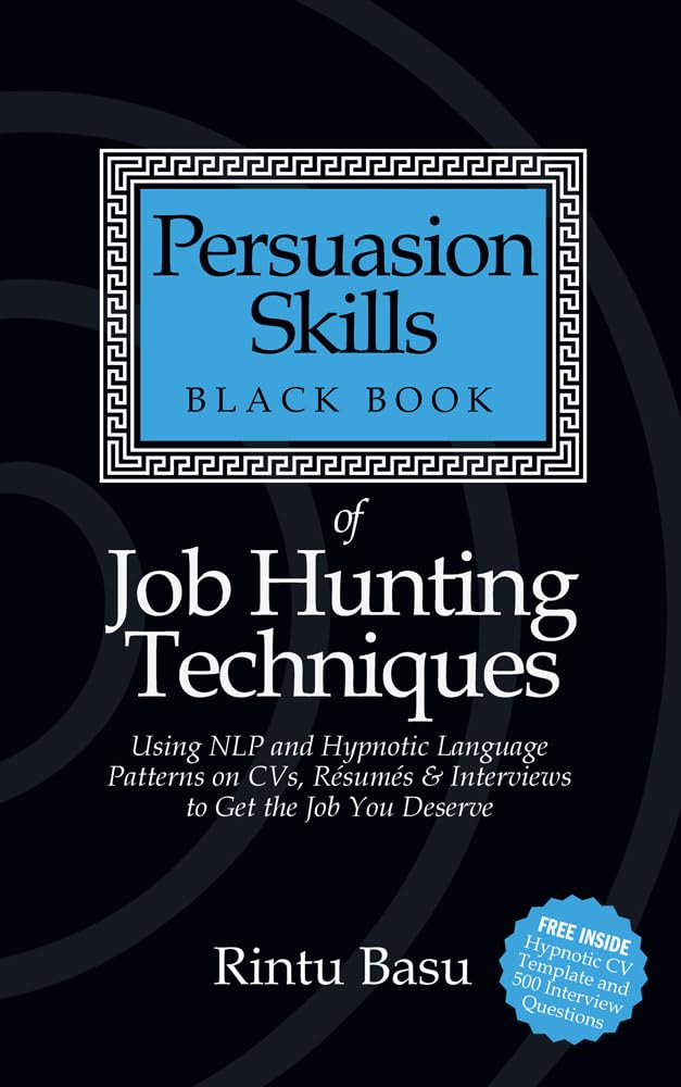Persuasion Skills Black Book of Job Hunting Techniques Business, Finance & Career