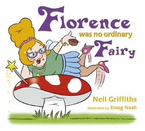 Florence Was No Ordinary Fairy Non-fiction