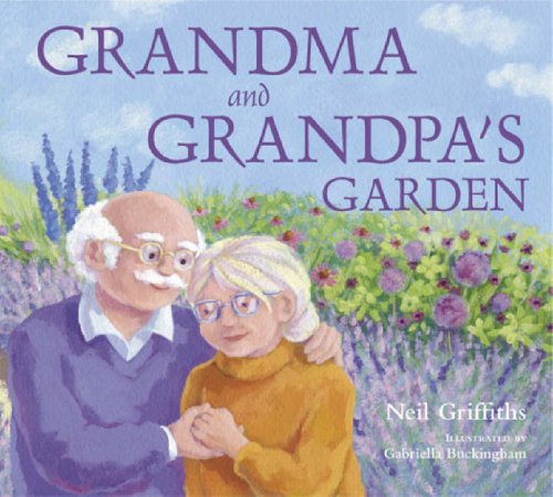 Grandma and Grandpa's Garden Non-fiction