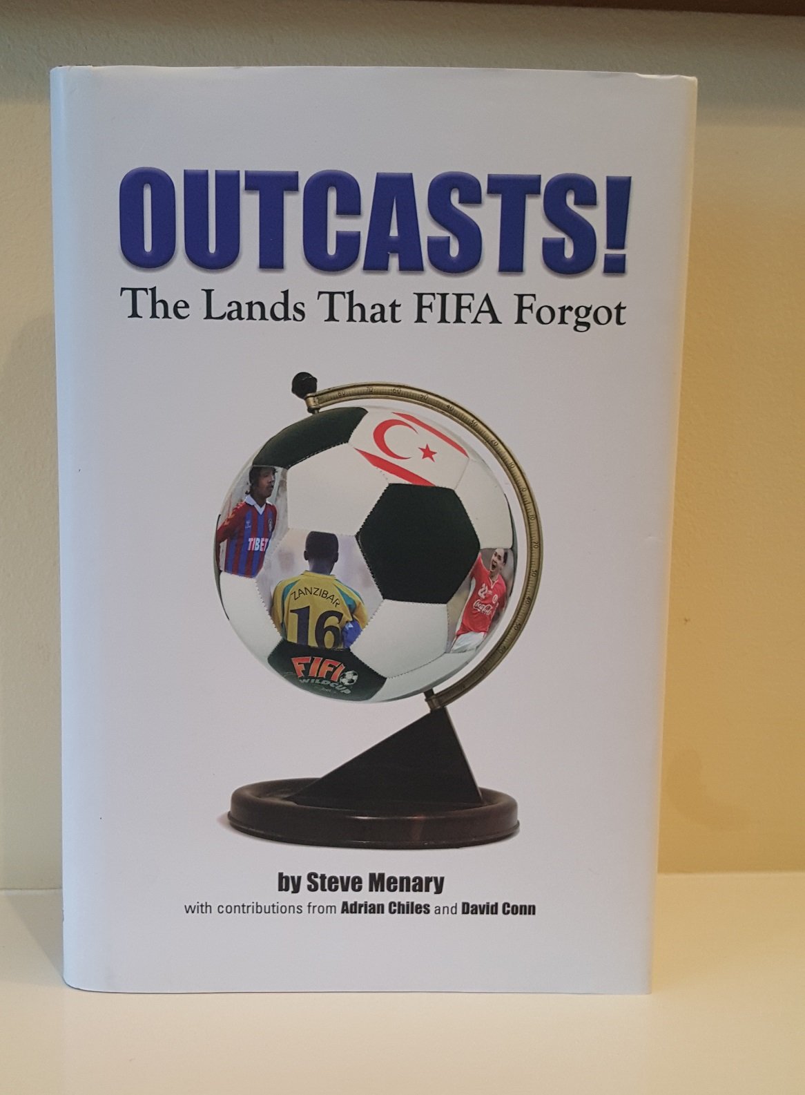 Outcasts!: The Lands That Fifa Forgot Leisure & Fun