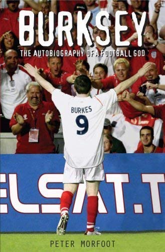 Burksey: The Autobiography of a Football God Leisure & Fun