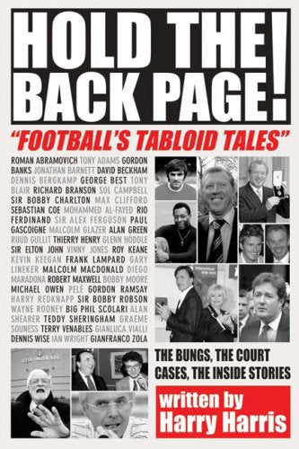 Hold the Back Page: Football's Tabloid Tales book