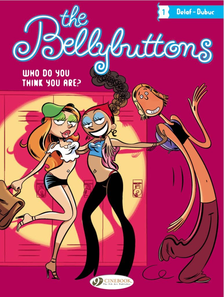 The Bellybuttons 1: Who Do You Think You Are? book