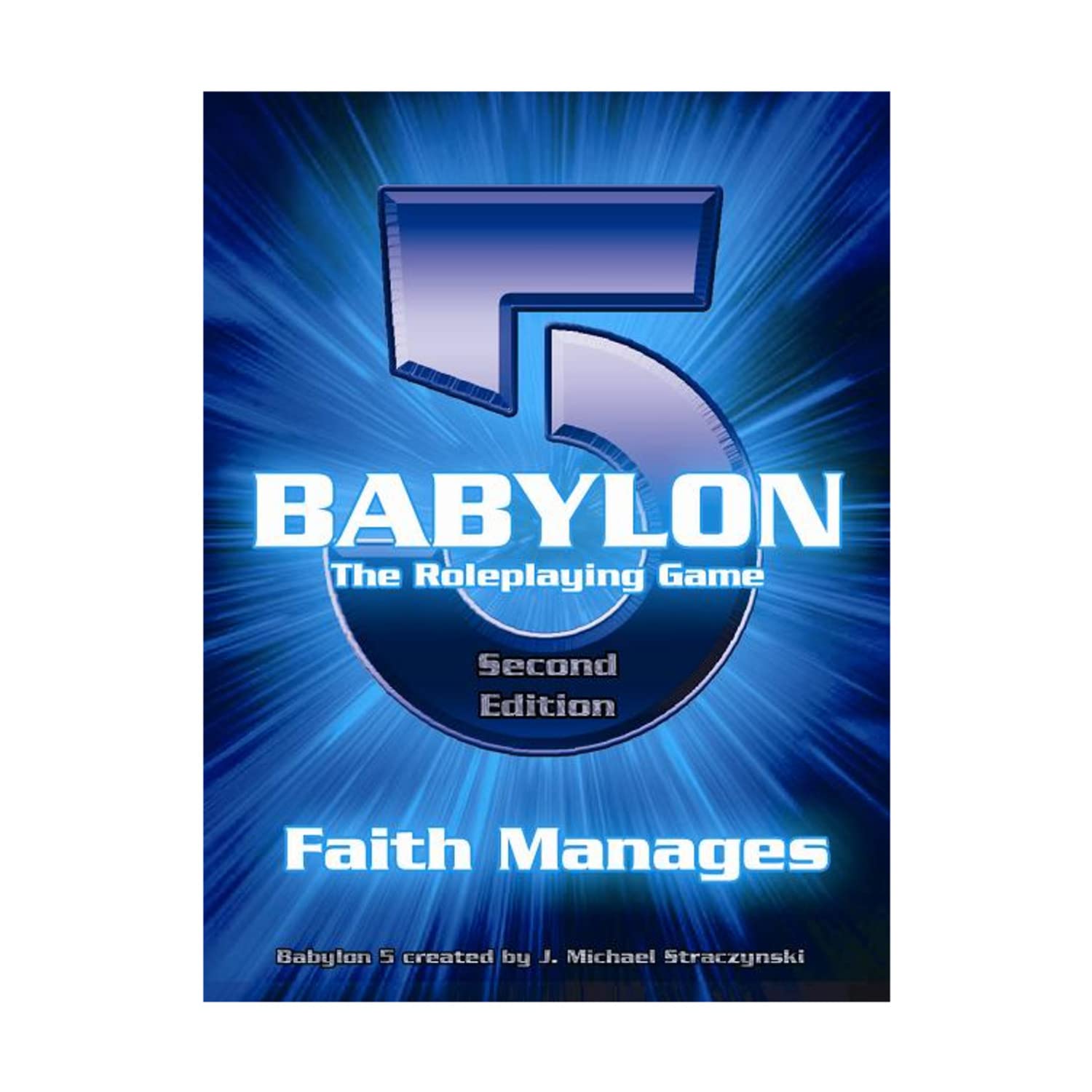 Babylon 5 the Role Playing Game: Faith Manages book