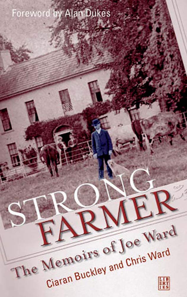 Strong Farmer: The Memoirs of Joe Ward Social Sciences