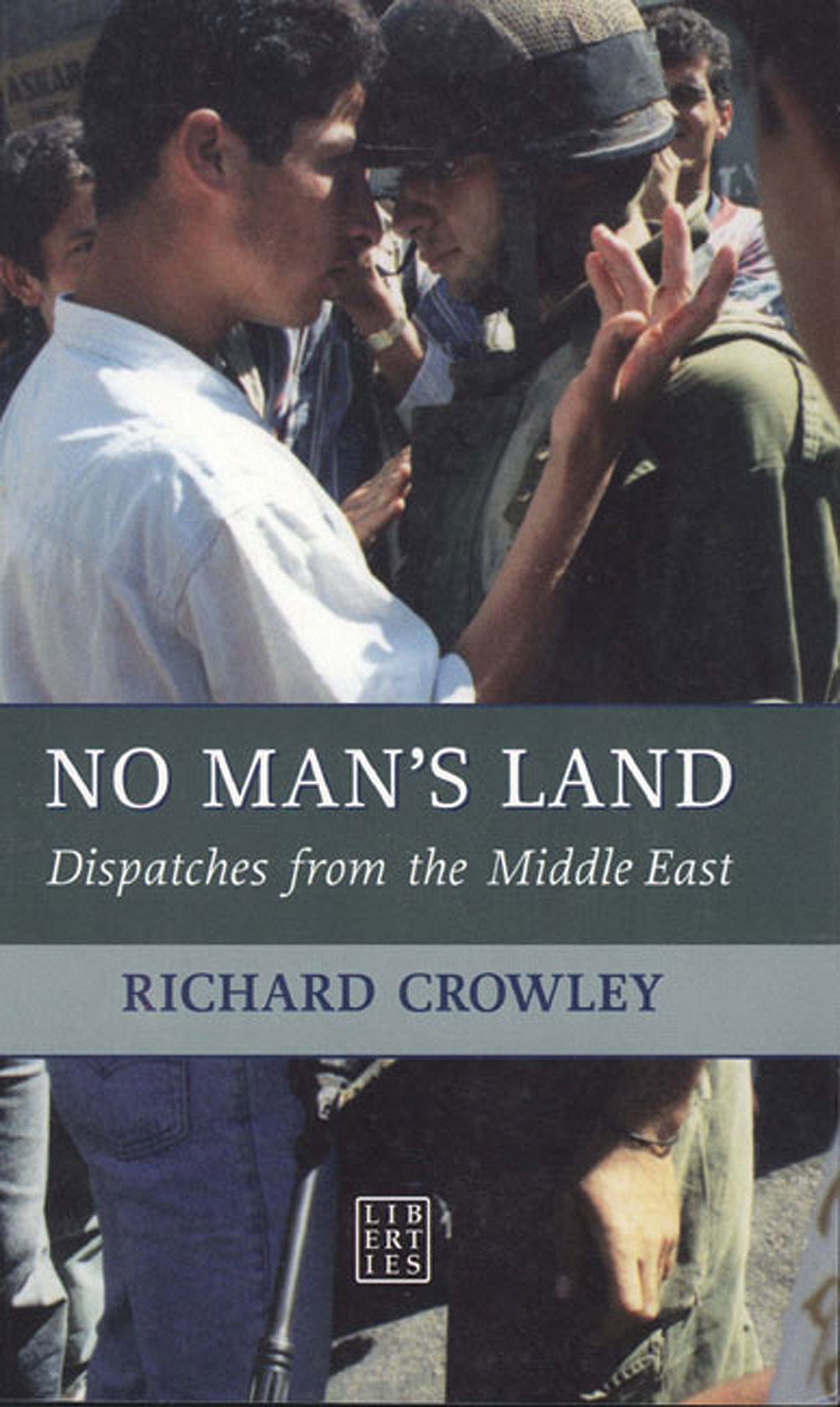 No Man's Land: Despatches from the Middle East book