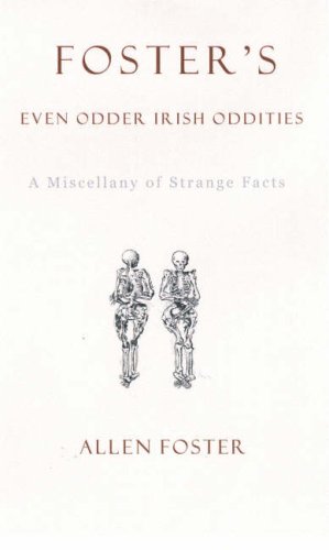 Foster's Even Odder Irish Oddities Contemporary literature