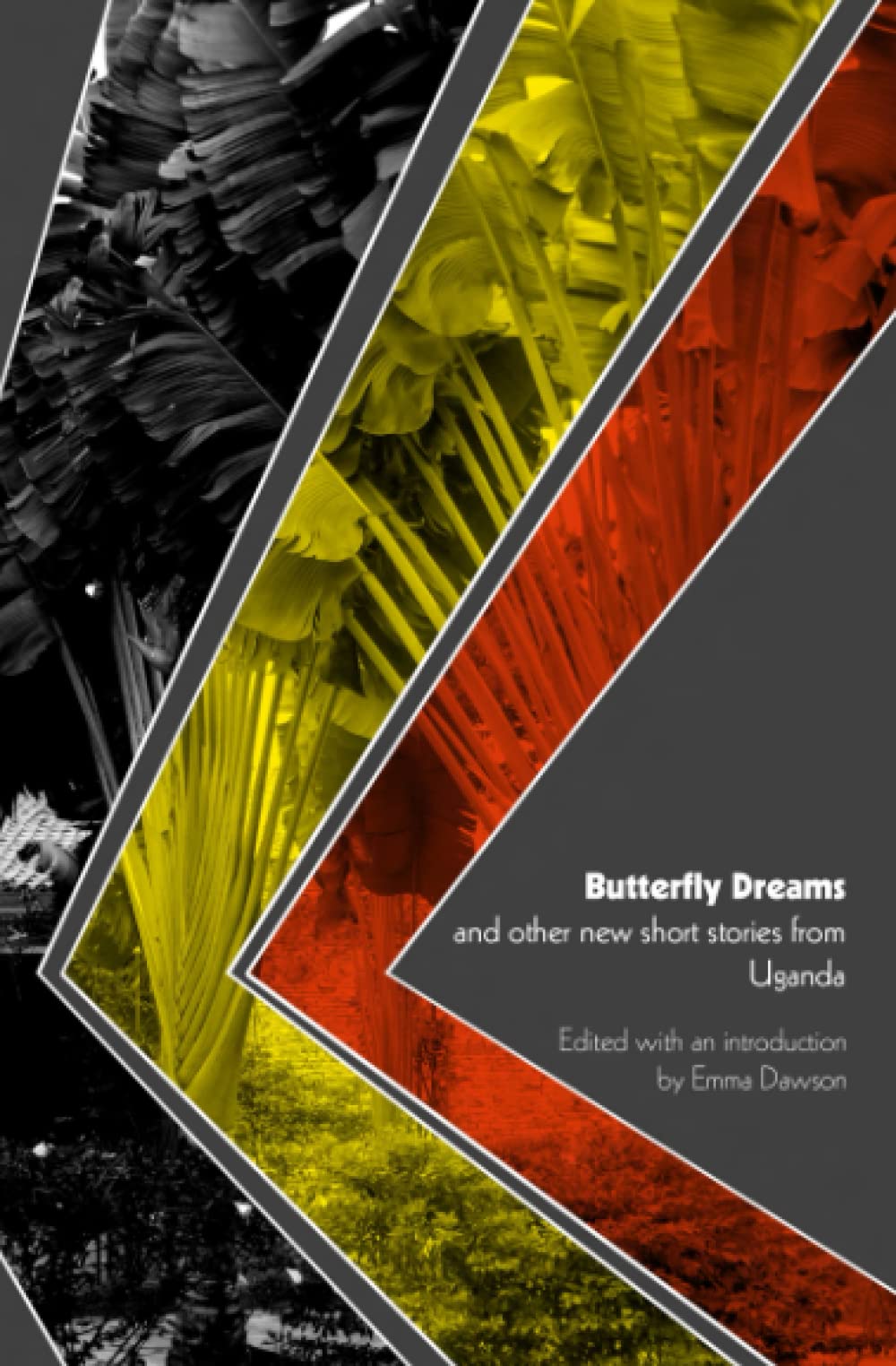 Butterfly Dreams and other new short stories from Uganda Essays & Short Stories