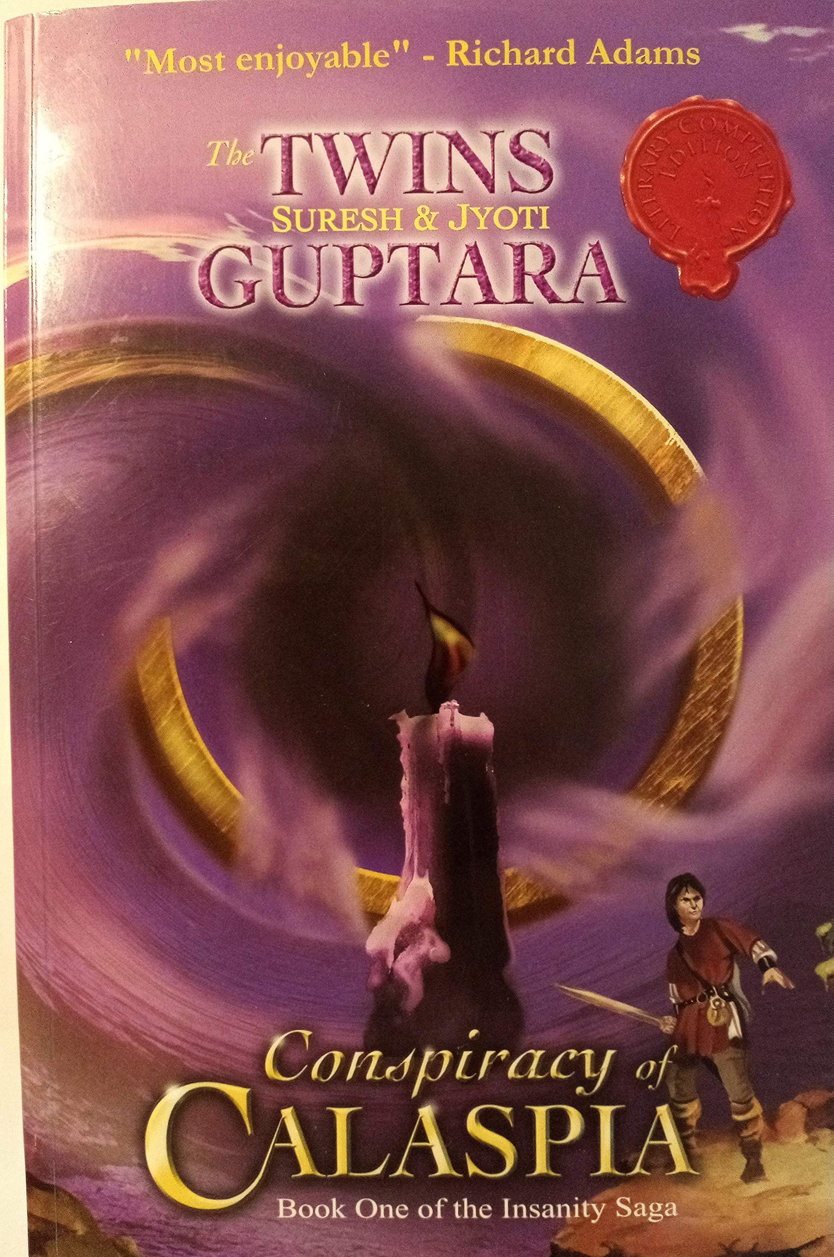 The Conspiracy of Calaspia: Bk. 1: Insanity Fantasy & Sci-Fi