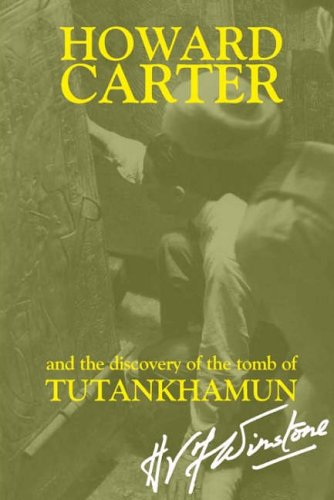 Howard Carter: and the Discovery of the Tomb of Tutankhamun book