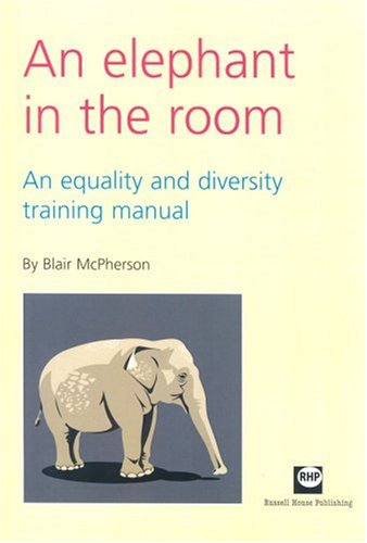An Elephant in the Room: An Equality and Diversity Training Manual Books