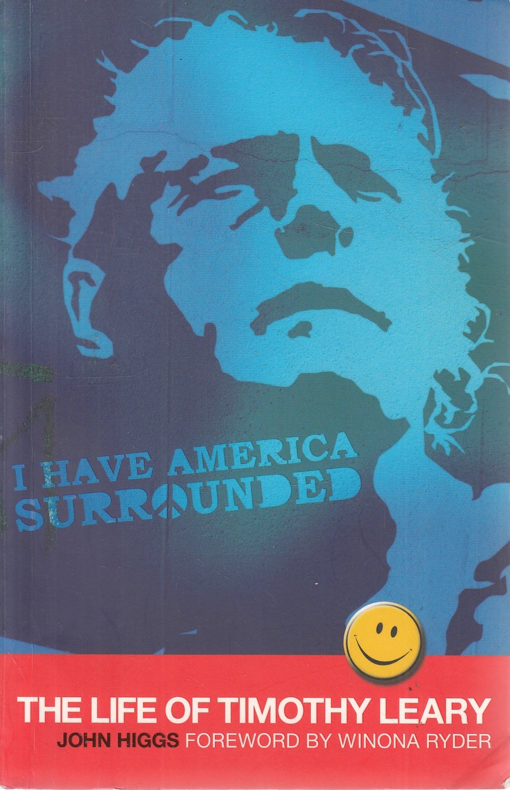 I Have America Surrounded: A Gripping Biography of the 1960s Counterculture and the LSD Revolution Social Sciences