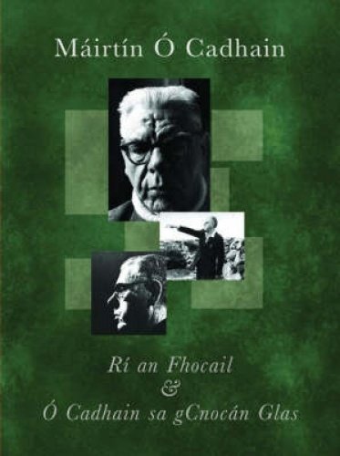 Ri an Fhocail and Mairtin O Cadhain Sa GCnocan Glas Art & Literature
