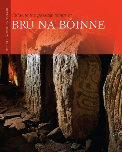 Guide to the Passage Tombs at Bru na Boinne Politics & History