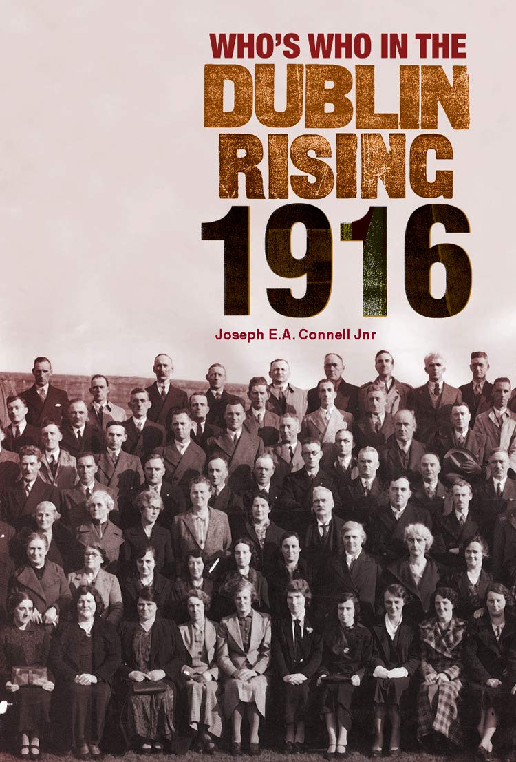 Who's Who in the Dublin Rising, 1916 book