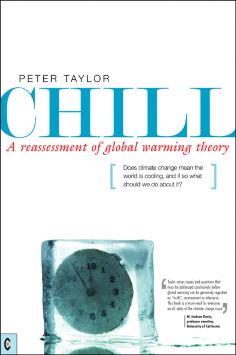 Chill, A Reassessment of Global Warming Theory Geology & Geography