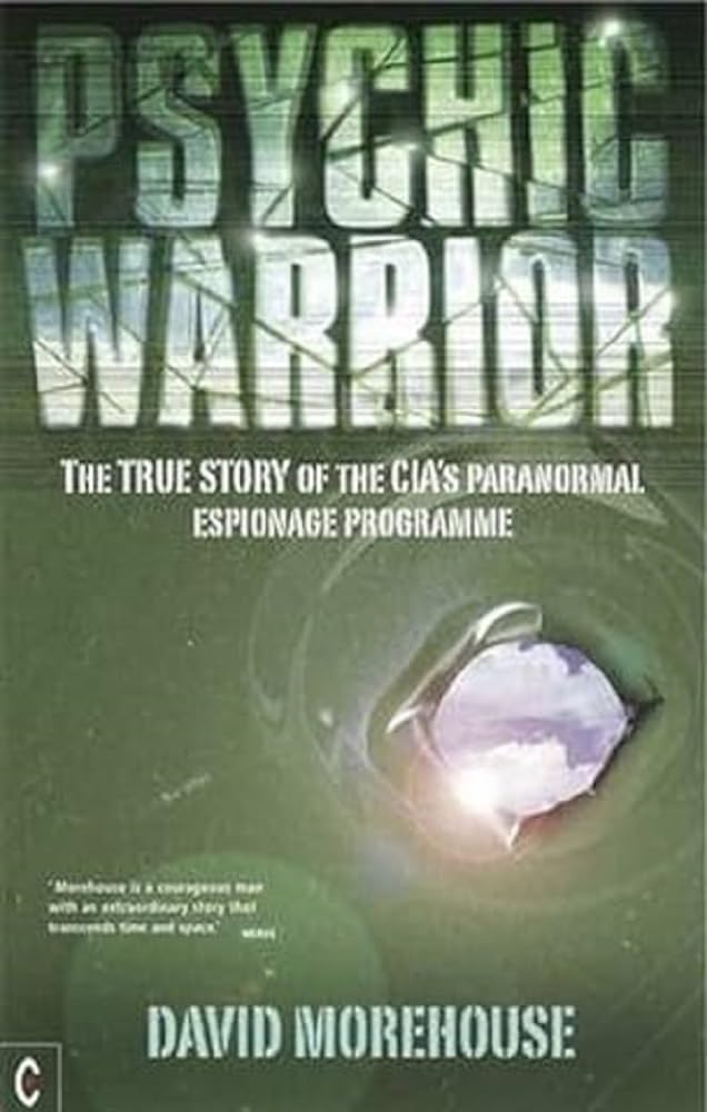 Psychic Warrior: The True Story of the CIA's Paranormal Espionage Programme Science