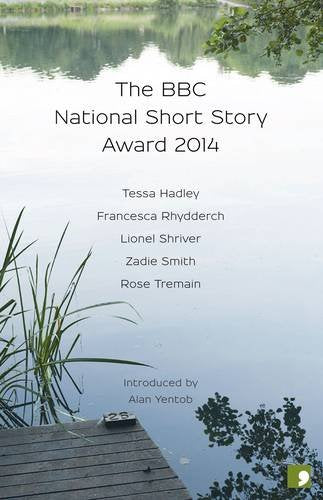 The BBC National Short Story Award 2014 Contemporary literature