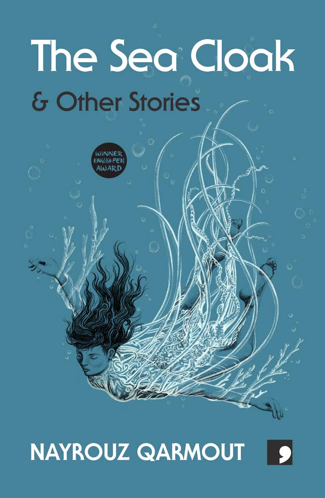 The Sea Cloak: And Other Stories Essays & Short Stories