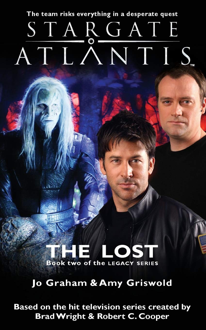 STARGATE ATLANTIS The Lost (Legacy book 2) (Stargate Atlantis: Legacy, Band 2) Action & Adventure