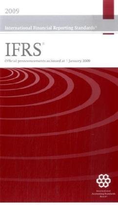 Bound Volume (International Financial Reporting Standards IFRS: Including International Accounting Standards (IASs) and Interpretations as Issued at 1 January 2009) Business, Finance & Career
