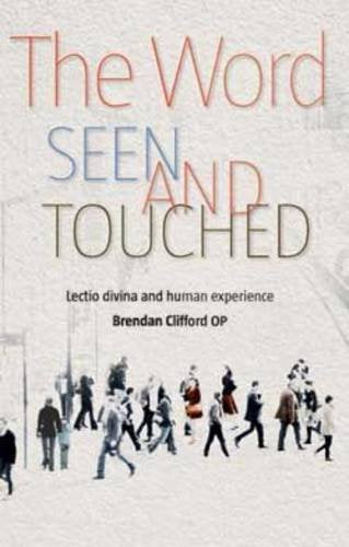 The Word Seen and Touched: Lectio Divina and Human Experience Religion & Esotericism