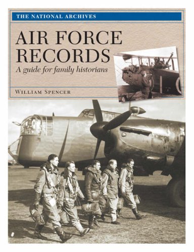 Air Force Records: A Guide for Family Historians Social Sciences