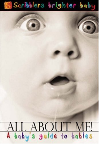 All About Me!: A Baby's Guide to Babies book