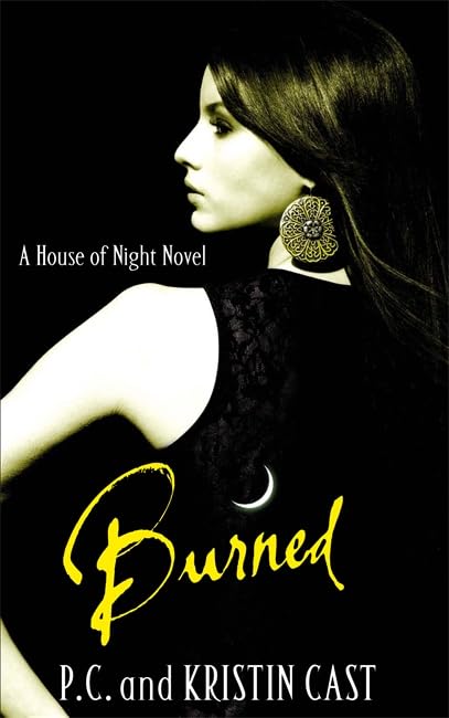 Burned: Number 7 in series (House of Night) Fantasy & Sci-Fi