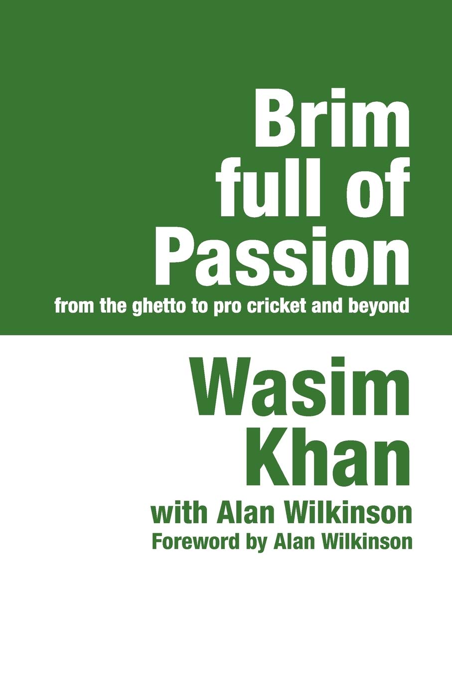 Brim Full of Passion Large Print Sports