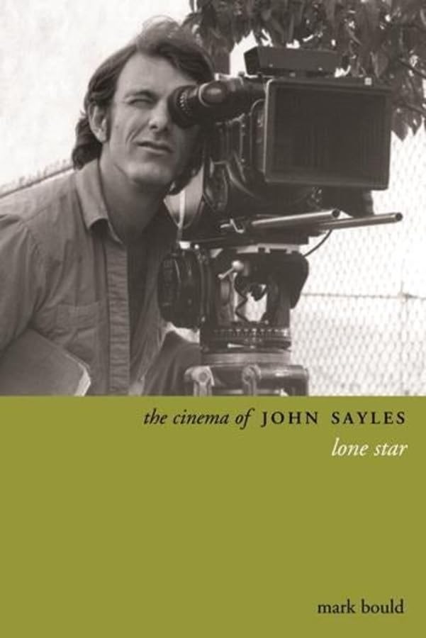 The Cinema of John Sayles: Lone Star (Directors' Cuts) Social Sciences