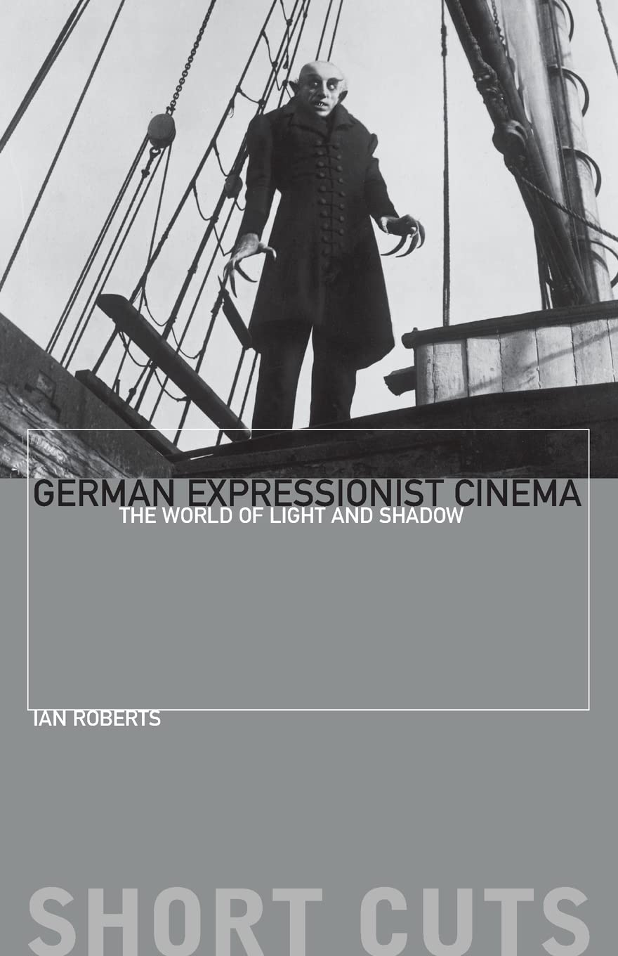 German Expressionist Cinema - The World of Light and Shadow Contemporary literature