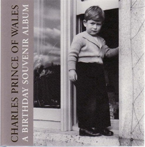 Charles Prince of Wales A Birthday Souvenir Album Memories