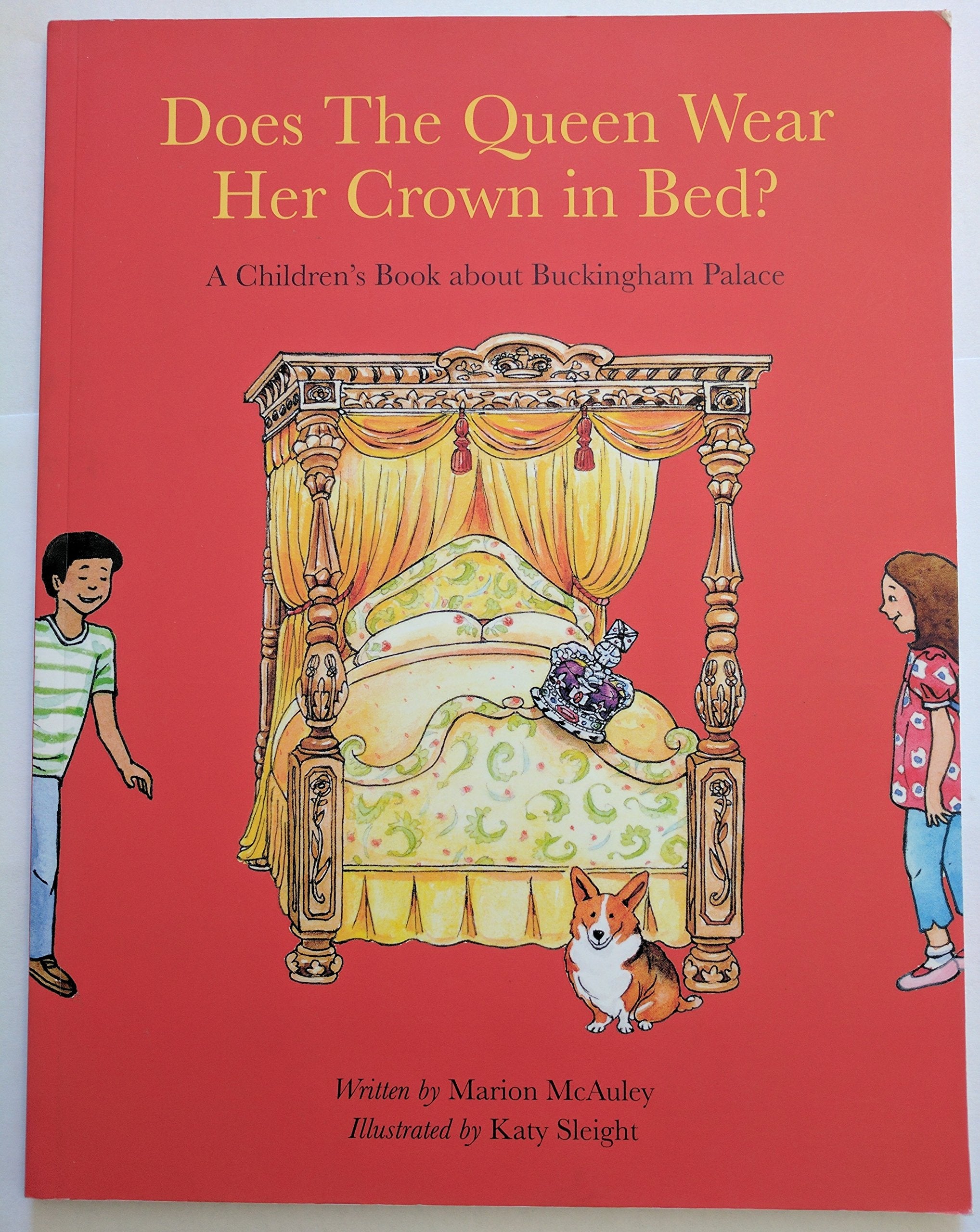Does The Queen Wear Her Crown In Bed ? : Books
