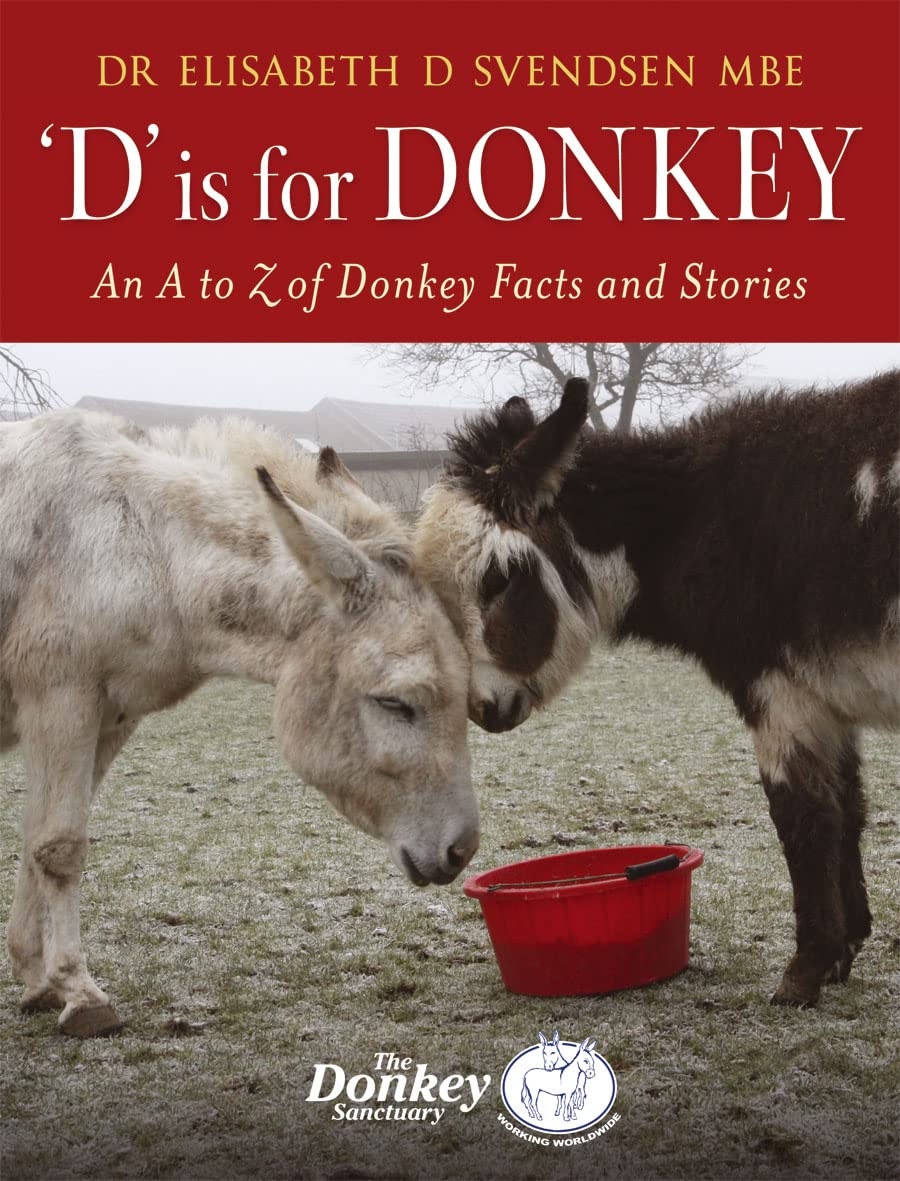 D Is for Donkey: An a to Z of Donkey Facts and Stories book