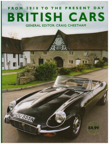 British Cars: From 1910 to the Present Day Business & Technology