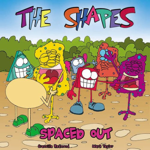 Spaced Out: The Shapes Novels & Short Stories
