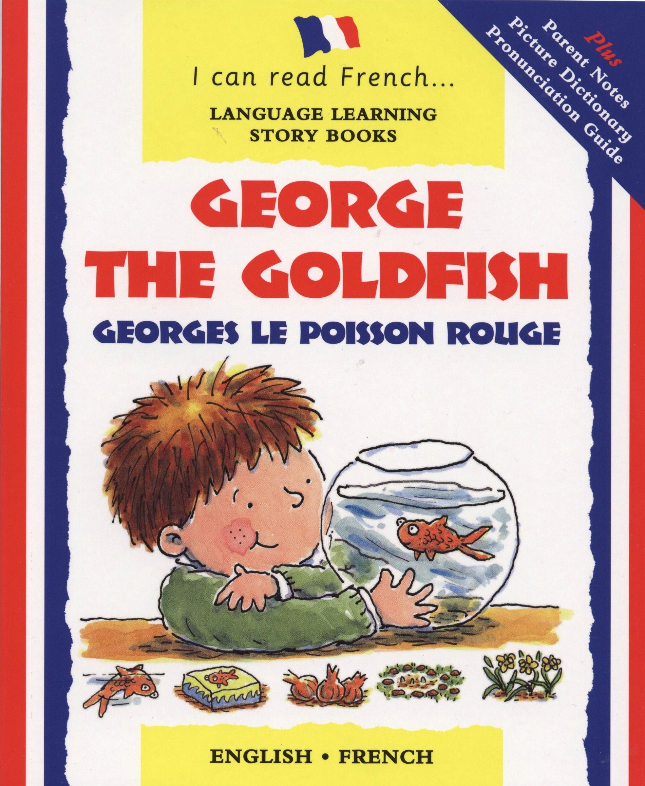 George the Goldfish: Georges Le Poisson Rouge (I Can Read French S.) Study Guides