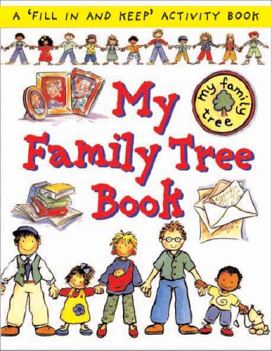 My Family Tree Book: A 'fill in and Keep' Activity Book (First Record Books, Band 1) Non-fiction