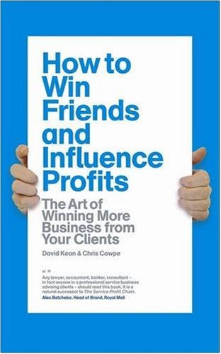 How to Win Friends and Influence Profits Business, Finance & Career
