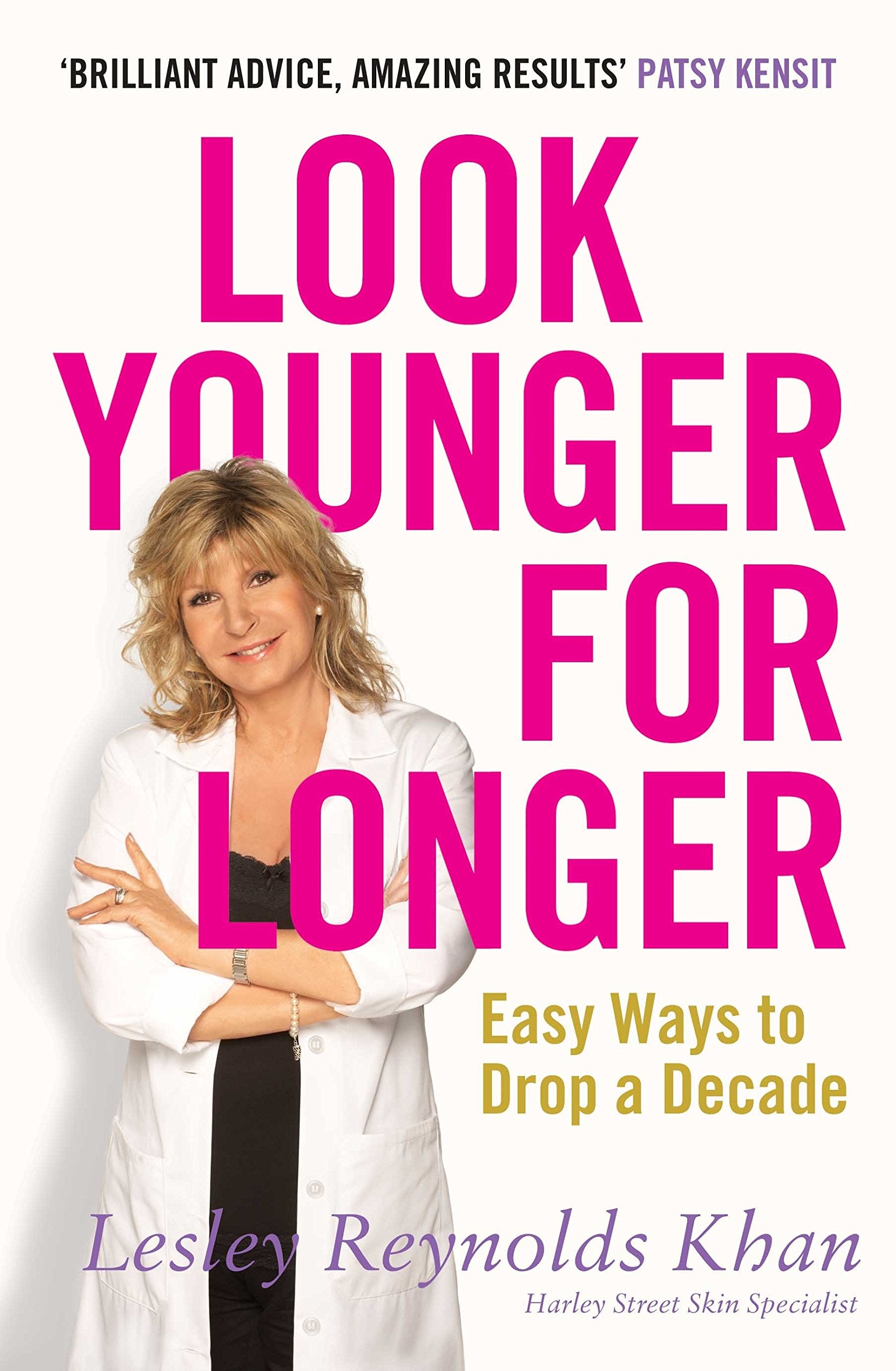 Look Younger for Longer: Easy Ways to Drop a Decade Leisure, Home & Garden
