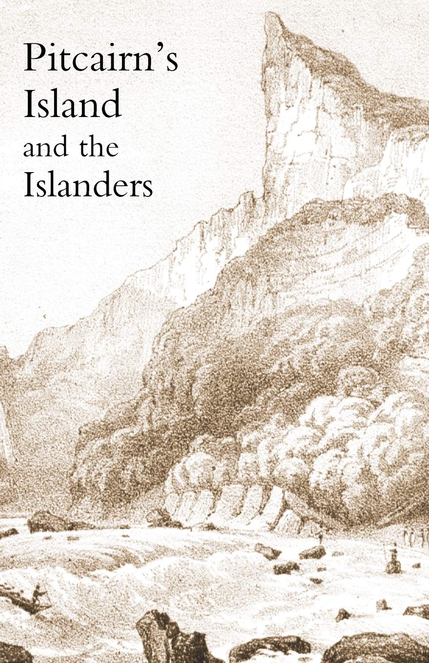 Pitcairn's Island, and the Islanders, in 1850 Geology & Geography