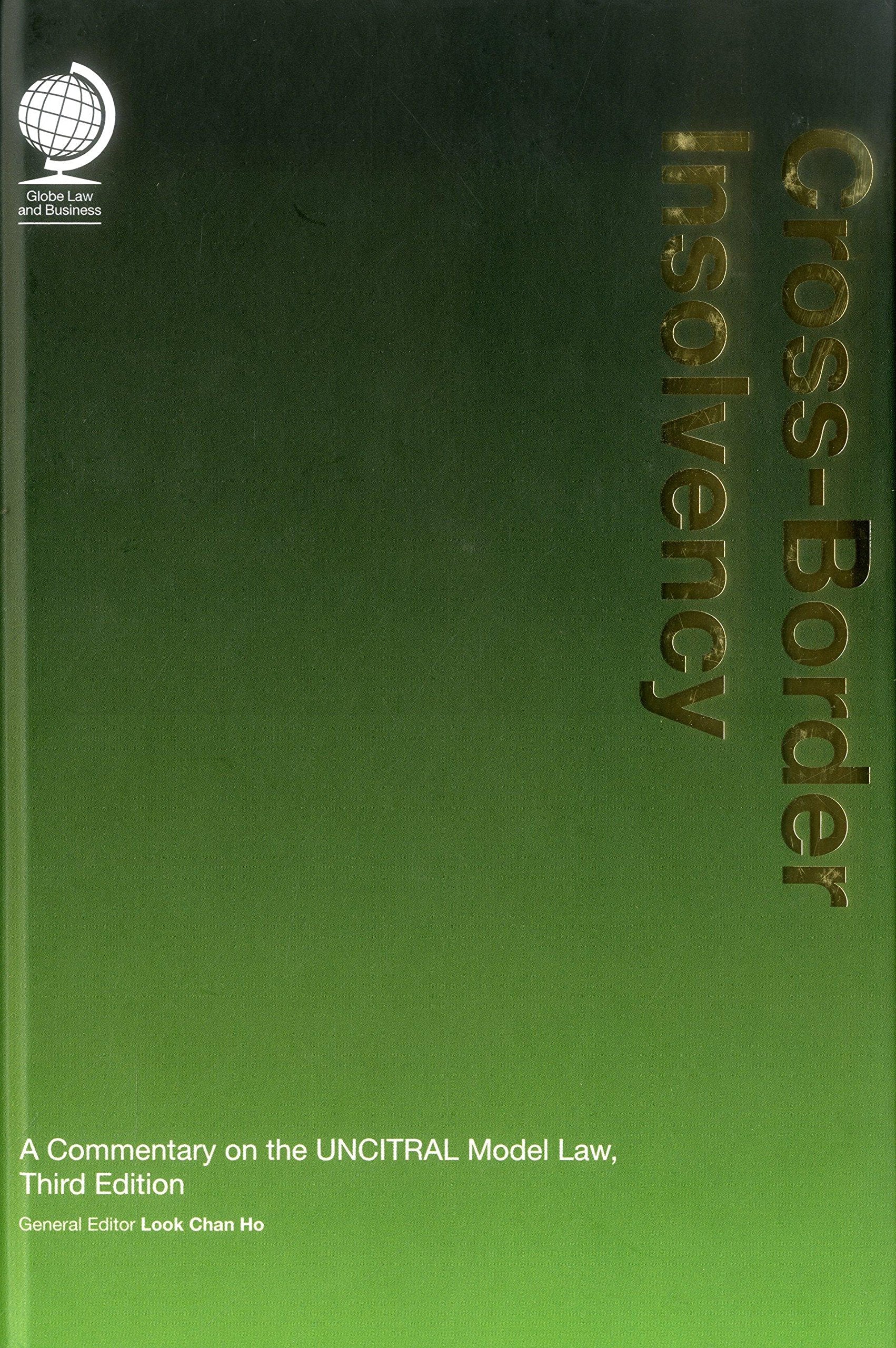 Cross-border Insolvency: A Commentary on the Uncitral Model Law book
